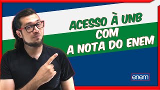 Como usar a nota do ENEM para entrar na UnB Não é pelo SISU [upl. by Cassie20]