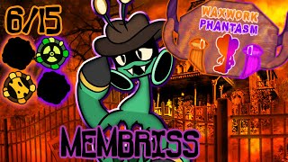 Membriss Waxwork Phantasm [upl. by Alamaj106]