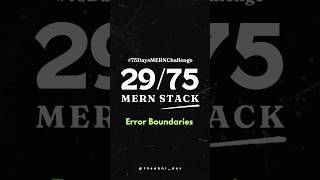 2975 Error Handling amp Debugging ErrorBoundaries ReactDebugging MERNChallenge [upl. by Placia]