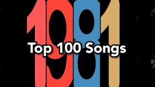 Top 100 Songs of 1981 [upl. by Baun]