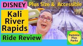 Disney  Kali River Rapids  Ride Review  Plus Size amp Accessible [upl. by Ozmo]