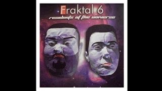 Fraktal 6  Residents Of The Universe 2000 [upl. by Arimat]