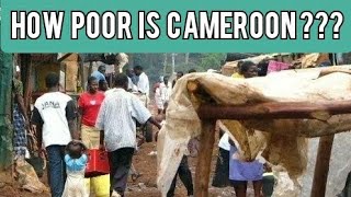 Poverty in Cameroon  poverty rate in Cameroon  How poor is Cameroon [upl. by Vitia211]