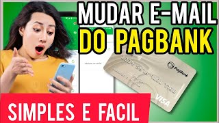 Como mudar o email do PagBank ATUALIZADO [upl. by Immij]