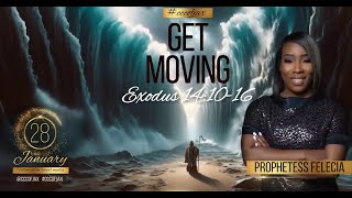 Sunday Service Prophetess Felecia Joseph  Get Moving  Exodus 141016 NLT [upl. by Normac]