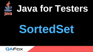 Java for Testers  Part 229  SortedSet [upl. by Elnora]