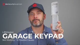 LiftMaster Garage Keypad Not Working Discover 10 Possible Causes and Solutions [upl. by Encratis2]