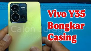 Vivo Y35 Bongkar Casing Belakang [upl. by Ahsiener198]