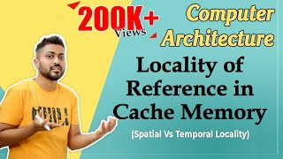 L311 Locality of Reference in Cache Memory  Spatial Vs Temporal Locality  Computer Organisation [upl. by Giltzow899]