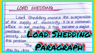 Load Shedding Paragraph essay in English l Paragraph on load SheddingLoad Shedding Paragraph essay [upl. by Eltrym]