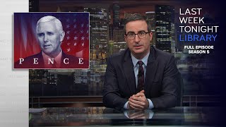 S5 E5 Mike Pence Rex Tillerson amp Russia Last Week Tonight with John Oliver [upl. by Sesom]