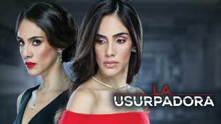 La Usurpadora 2019 Entrada oficial [upl. by Ennylyak]