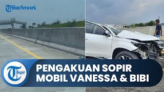 Pengakuan Sopir Mobil Vanessa Angel amp Bibi saat Kecelakaan Diduga Hapus Postingan Video di Tol [upl. by Nnalyrehc]