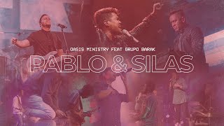 Oasis Ministry  Pablo amp Silas Hijos Live Feat GrupoBarak [upl. by Lancelle598]