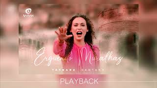 Erguendo Muralhas  Taynara Santana Play Back [upl. by Lesko]