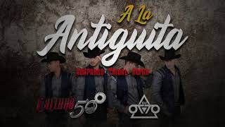 A La Antigüita  Calibre 50 Dj Otto Huapango Tribal Remix [upl. by Asilam]