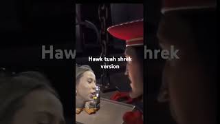 Hawk tuah shrek version [upl. by Mandych759]