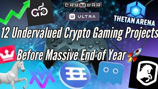 12 Undervalued Crypto Gaming Projects Before Massive Bull Run  GGG Efinity GSWAP Ultra amp More [upl. by Nutsud]