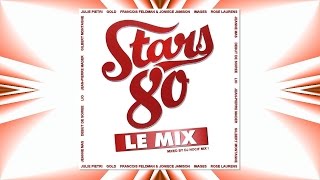 Stars 80  Le Mix VideoMix by DJ Nocif Mix [upl. by Bury817]