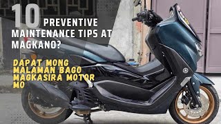 10 PREVENTIVE MAINTENANCE TIPS sa mga Scooters at Magkano  Yamaha Nmax 155 v2 [upl. by Amles]