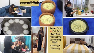 Result Day 💃 Full Day Busy And Productive Day रसमलाई रेसिपी  Cooking amp Cleaning  daily Vlog [upl. by Cochrane]