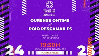 OURENSE ONTIME  POIO PESCAMAR  PRIMERA IBERDROLA FÚTBOL SALA  J10 [upl. by Gottlieb]