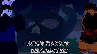 ProofFootage  Only combat Ep  50  Sea Soldiers Quest [upl. by Gruver]