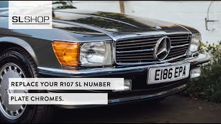 Replace Your R107 SLs Number Plate Chromes [upl. by Aztiray]