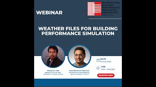 Webinar Weather Files for Building Performance Simulation [upl. by Cogn98]