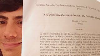 PCR  Selfpunishment as Guilt evasion  the case of Harry Guntrip by Donald Carveth [upl. by Saimerej]