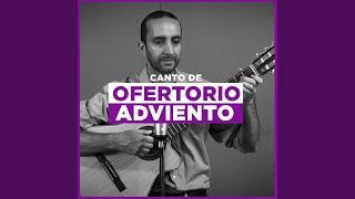 Canto de ofertorio para Misa de Adviento [upl. by Etnom]