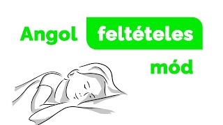 Angol FELTÉTELES mód 📎160 példamondattal 👈 Angol szókincs  Angol nyelvlecke  Angol nyelvtan [upl. by Aivle938]