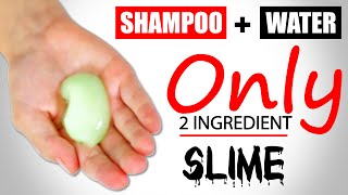 SHAMPOO SLIME 1 INGREDIENT  HOW TO MAKE SLIME WITH SHAMPOO AND WATER  SHAMPOO SLIME MAKING AT HOME [upl. by Vallo]