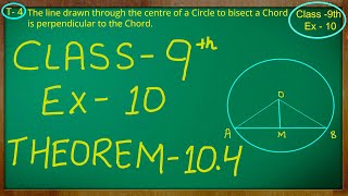 Class 9th  Ex  10 Theorem 104  Circles  CBSE NCERT [upl. by Ani412]