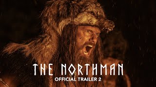 THE NORTHMAN  Official Trailer 2  Only in Theaters April 22 [upl. by Mw]