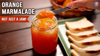 Orange Marmalade Recipe  3 Ingredients Only  No Artificial Colors  No Artificial Flavours [upl. by Arabele]