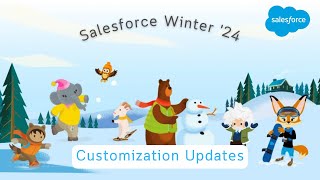 Salesforce Winter 24 Release Notes Customizations Updates [upl. by Odirfliw698]