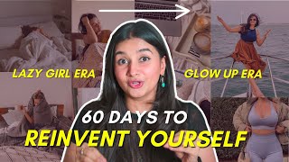 The ULTIMATE 60day GLOW UP Guide ✨ fitness healthy habits beauty hacks lifestyle [upl. by Enamrej]