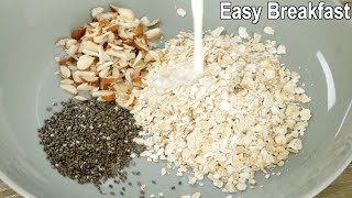 10 Minutes Oats Recipe  Easy Breakfast [upl. by Yoc]