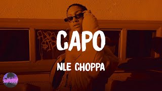 NLE Choppa  CAPO lyrics [upl. by Brandie]