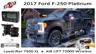 2017 Super Duty gets Airbags  LoadLifter 7500 XL amp AIR LIFT 72000 [upl. by Chuck]