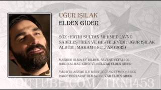 UĞUR IŞILAK  ELEDEN GİDER 2013 [upl. by Aihsotal]