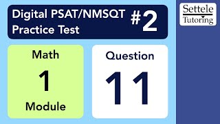 Digital PSAT 2 Math Module 1 Question 11 geometry [upl. by Yasmeen]