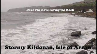 Stormy Kildonan shore today Isle of Arrandavetheraverovingtherock [upl. by Eittel]