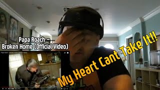 Papa Roach  Broken Home Official Video Reaction Emotional [upl. by Garek]