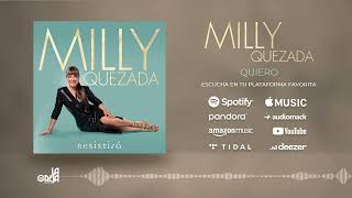 QUIERO  Milly Quezada audio oficial [upl. by Perretta402]