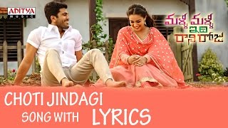 Choti Jindagi Song With Lyrics  Malli Malli Idi Rani Roju Songs  Sharwanand Nitya Menon [upl. by Elaynad]