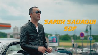 Samir Sadaoui  SDF Clip Officiel [upl. by Aznecniv]