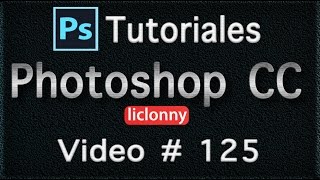 Tutorial Photoshop CC Español  125 ¿Cómo Deformar Texto Utilidades liclonny [upl. by Eladnek]