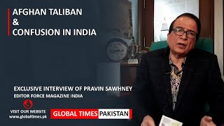 Afghan Taliban and Confusion in India  Pravin Sawhney Interview  Indian Envoy Meet Taliban [upl. by Okeim]